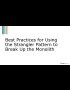 Best Practices for Using the Strangler Pattern to Break Up the Monolith